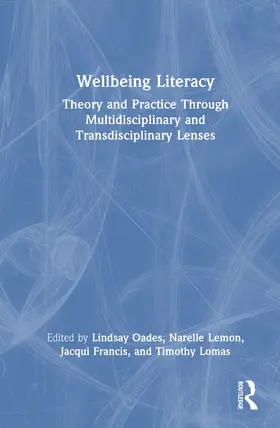 Francis / Oades / Lemon |  Wellbeing Literacy | Buch |  Sack Fachmedien
