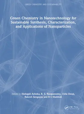 Rangaswamy / Ashoka / Maddodi |  Green Chemistry in Nanotechnology for Sustainable Synthesis, Characterization, and Applications of Nanoparticles | Buch |  Sack Fachmedien