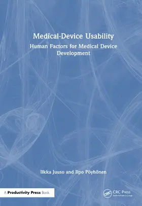 Juuso / Pöyhönen |  Medical-Device Usability | Buch |  Sack Fachmedien