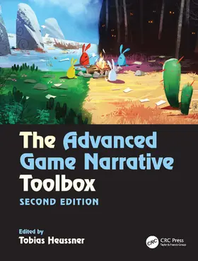 Heussner | The Advanced Game Narrative Toolbox | Buch | 978-1-041-09048-9 | www2.sack.de