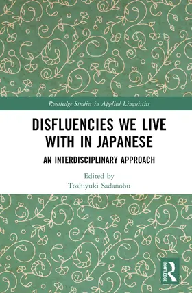 Sadanobu |  Disfluencies We Live with in Japanese | Buch |  Sack Fachmedien