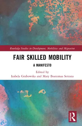 Grabowska / Boatemaa Setrana |  Fair Skilled Mobility | Buch |  Sack Fachmedien