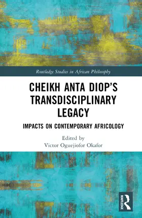 Okafor |  Africology and Diopian Epistemology | Buch |  Sack Fachmedien