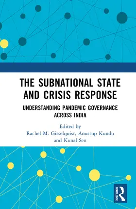 Kundu / Gisselquist / Sen |  The Subnational State and Crisis Response | Buch |  Sack Fachmedien