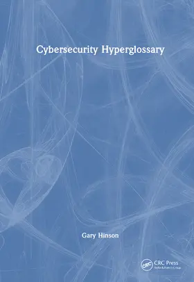 Hinson |  Cybersecurity Hyperglossary | Buch |  Sack Fachmedien