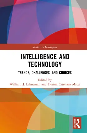 Matei / Lahneman |  Intelligence and Technology | Buch |  Sack Fachmedien