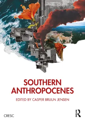 Bruun Jensen |  Southern Anthropocenes | Buch |  Sack Fachmedien