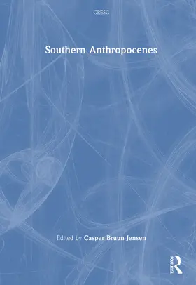 Bruun Jensen |  Southern Anthropocenes | Buch |  Sack Fachmedien