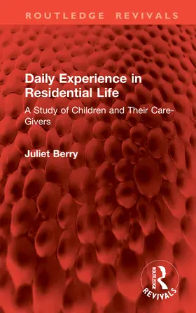 Berry |  Daily Experience in Residential Life | Buch |  Sack Fachmedien