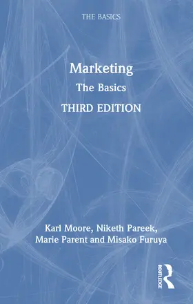 Moore / Parent / Pareek |  Marketing | Buch |  Sack Fachmedien