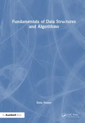 Foster |  Fundamentals of Data Structures and Algorithms | Buch |  Sack Fachmedien