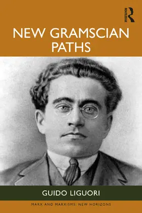 Liguori |  New Gramscian Paths | Buch |  Sack Fachmedien