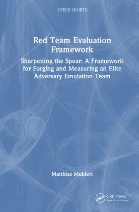 Muhlert |  Red Team Evaluation Framework | Buch |  Sack Fachmedien