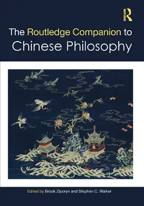 Ziporyn / Walker |  The Routledge Companion to Chinese Philosophy | Buch |  Sack Fachmedien