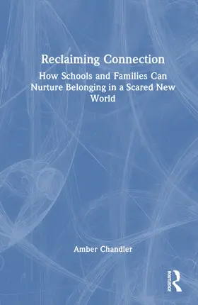 Chandler |  Reclaiming Connection | Buch |  Sack Fachmedien