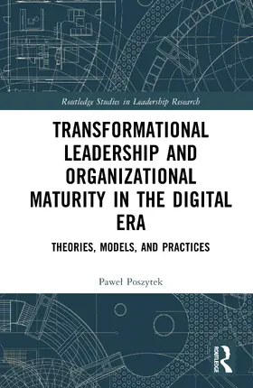 Poszytek |  Transformational Leadership and Organizational Maturity in the Digital Era | Buch |  Sack Fachmedien