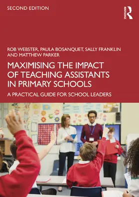 Parker / Webster / Bosanquet | Maximising the Impact of Teaching Assistants in Primary Schools | Buch | 978-1-041-12336-1 | sack.de