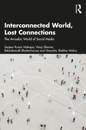 Mahajan / Sharma / Bhattacharyya |  Interconnected World, Lost Connections | Buch |  Sack Fachmedien