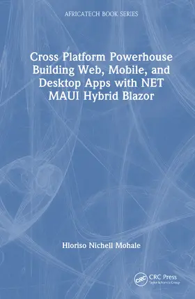 Mohale |  Cross Platform Powerhouse | Buch |  Sack Fachmedien
