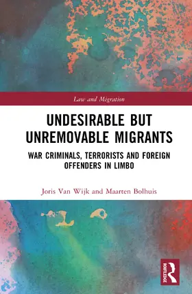 Wijk / Bolhuis |  Undesirable but Unremovable Migrants | Buch |  Sack Fachmedien