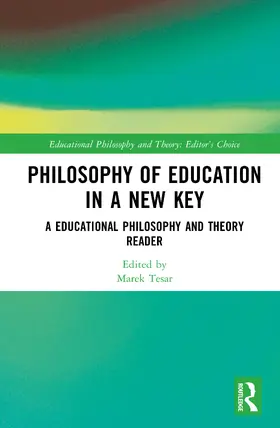 Tesar |  Philosophy of Education in a New Key | Buch |  Sack Fachmedien