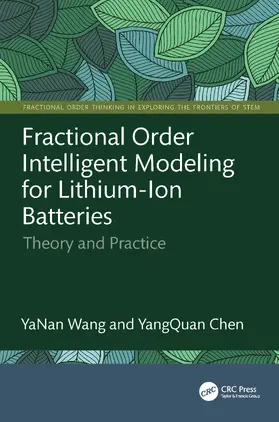 Wang / Chen |  Fractional Order Intelligent Modeling for Lithium-Ion Batteries | Buch |  Sack Fachmedien