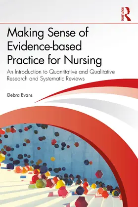 Evans |  Making Sense of Evidence-based Practice for Nursing | Buch |  Sack Fachmedien