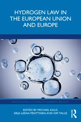 Talus / Kalis / Penttinen |  Hydrogen Law in the European Union and Europe | Buch |  Sack Fachmedien