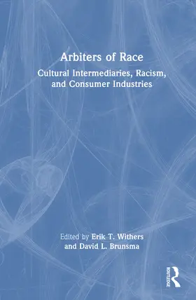 Withers / Brunsma |  Arbiters of Race | Buch |  Sack Fachmedien