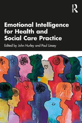 Hurley / Linsley |  Emotional Intelligence for Health and Social Care Practice | Buch |  Sack Fachmedien