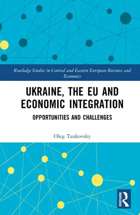 Tankovsky |  Ukraine, the EU and Economic Integration | Buch |  Sack Fachmedien