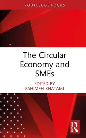 Khatami |  The Circular Economy and SMEs | Buch |  Sack Fachmedien