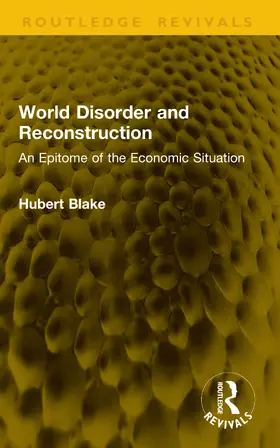 Blake |  World Disorder and Reconstruction | Buch |  Sack Fachmedien