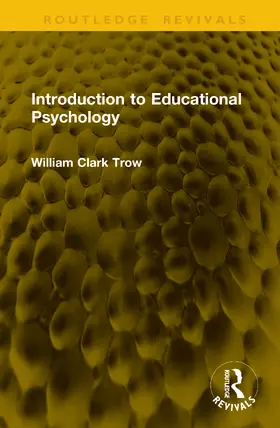 Trow |  Introduction to Educational Psychology | Buch |  Sack Fachmedien