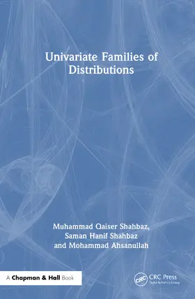 Shahbaz / Ahsanullah |  Univariate Families of Distributions | Buch |  Sack Fachmedien