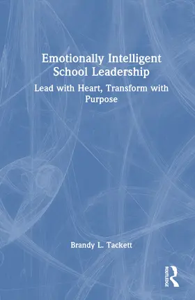 Tackett |  Emotionally Intelligent School Leadership | Buch |  Sack Fachmedien