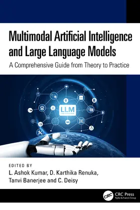 Deisy / Kumar / Renuka |  Multimodal Artificial Intelligence and Large Language Models | Buch |  Sack Fachmedien