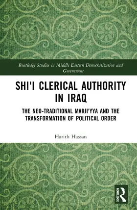 Hasan |  Shi'i Clerical Authority in Iraq | Buch |  Sack Fachmedien