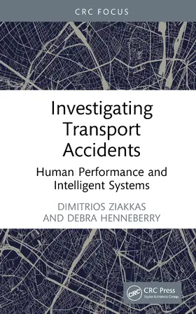 Ziakkas / Henneberry |  Investigating Transport Accidents | Buch |  Sack Fachmedien