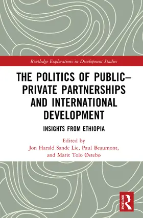 Sande Lie / Østebø / Beaumont |  The Politics of Public-Private Partnerships and International Development | Buch |  Sack Fachmedien