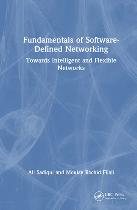 Sadiqui / Filali |  Fundamentals of Software-Defined Networking | Buch |  Sack Fachmedien