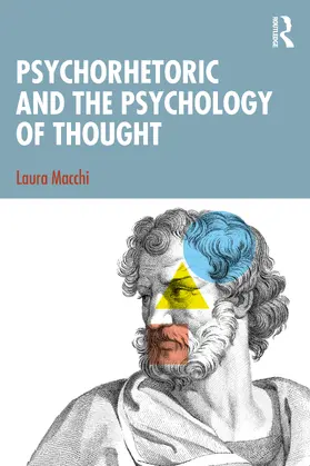Macchi |  Psychorhetoric and the Psychology of Thought | Buch |  Sack Fachmedien