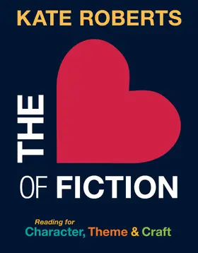 Roberts |  The Heart of Fiction | Buch |  Sack Fachmedien