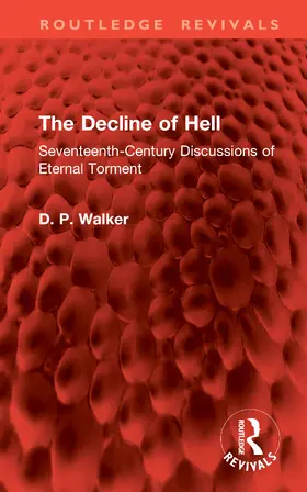 Walker |  The Decline of Hell | Buch |  Sack Fachmedien