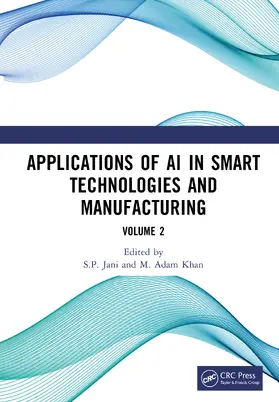Jani / Khan |  Applications of AI in Smart Technologies and Manufacturing | Buch |  Sack Fachmedien