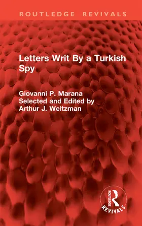 Marana / Weitzman |  Letters Writ By a Turkish Spy | Buch |  Sack Fachmedien