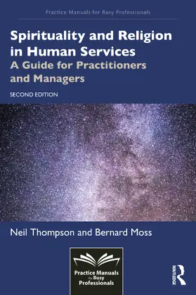 Moss / Thompson |  Spirituality and Religion in Human Services | Buch |  Sack Fachmedien