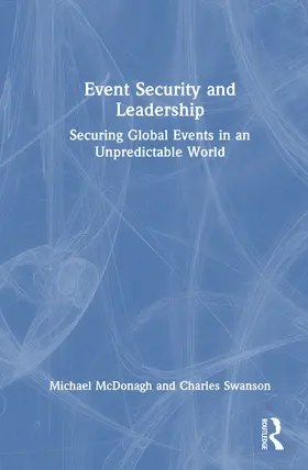Swanson / McDonagh |  Event Security and Leadership | Buch |  Sack Fachmedien
