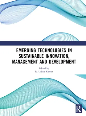 Kumar |  Emerging Technologies In Sustainable Innovation, Management and Development | Buch |  Sack Fachmedien