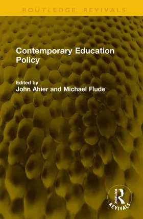Ahier / Flude |  Contemporary Education Policy | Buch |  Sack Fachmedien